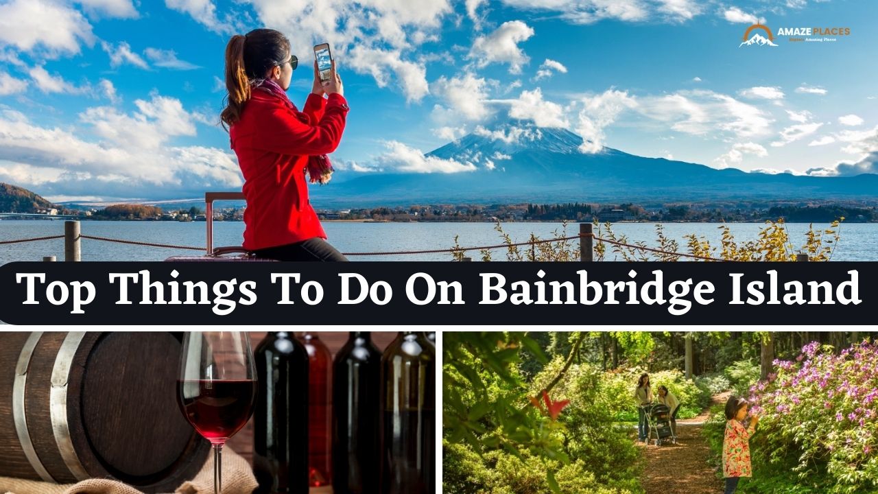 Top Things To Do On Bainbridge Island