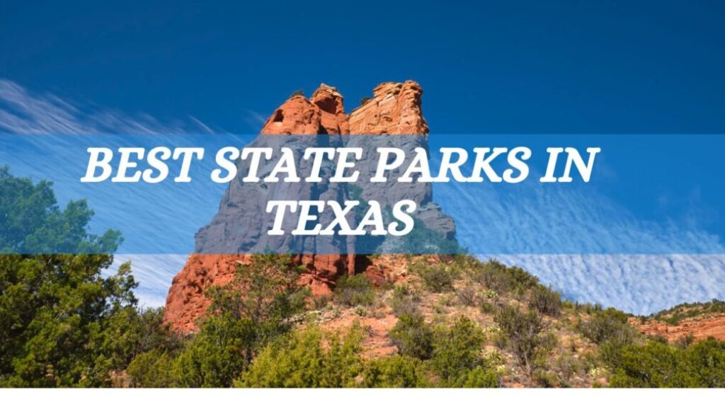 best state parks in texas