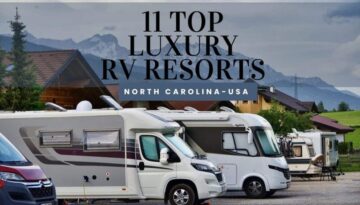 Best Luxury RV Resorts in North Carolina