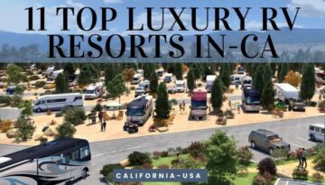 luxury RV Resorts in California