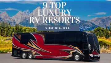 Top 9 Luxury RV Resorts In Virginia